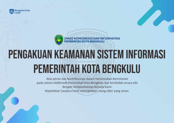 Pengakuan Keamanan Sistem Informasi Pemerintah Kota Bengkulu